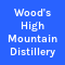 Wood's High Mountain Distillery